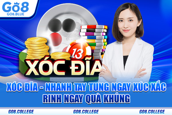 Xóc Đĩa - Nhanh Tay Tung Ngay Xúc Xắc Rinh Ngay Quà Khủng