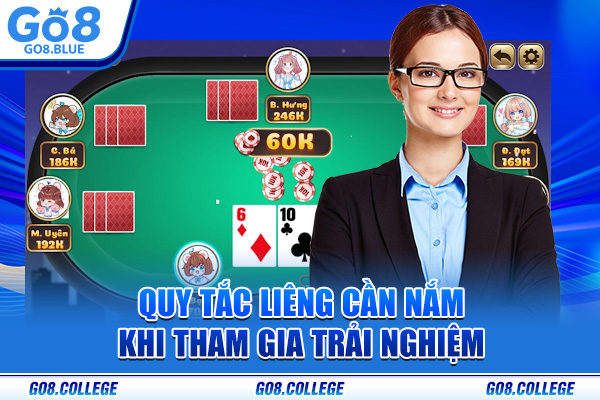 Quy tắc Liêng cần nắm khi tham gia trải nghiệm