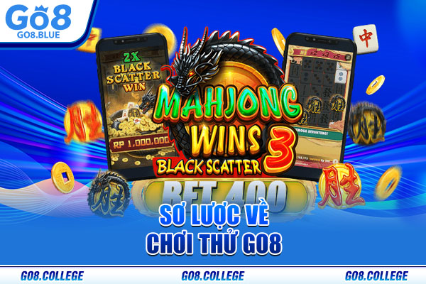 Sơ lược về chơi thử Go8